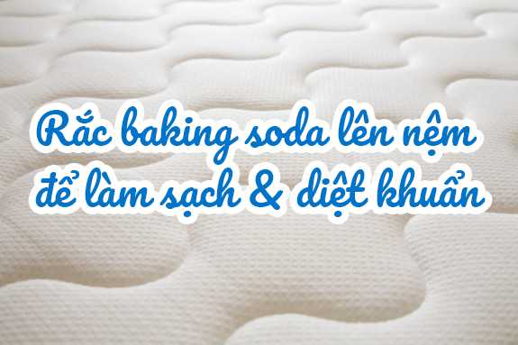 Làm sạch giường nệm bằng baking soda